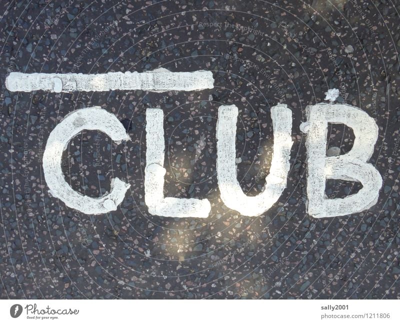 members only... Street Characters Signs and labeling Signage Warning sign Large White Together Identity Letters (alphabet) Capital letter Club Member