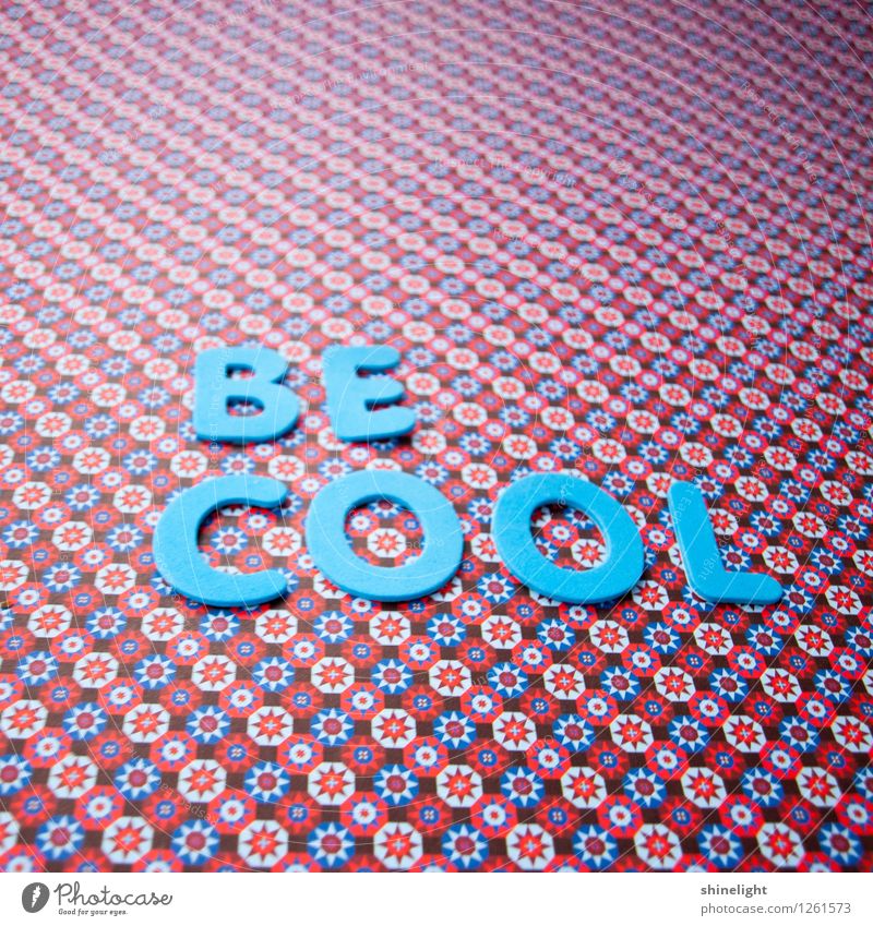 be cool Characters Cool (slang) Blue Emotions Moody Serene Calm Colour photo Copy Space top