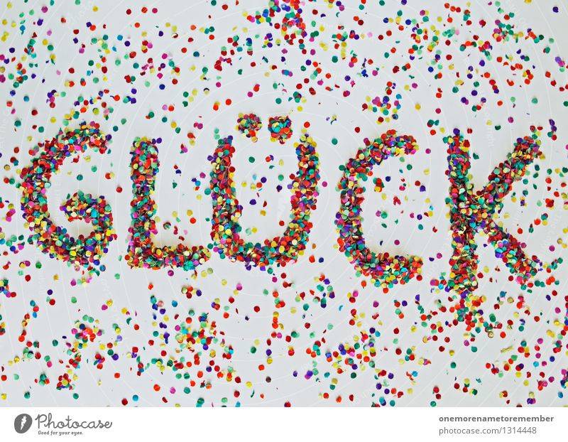 luck Art Esthetic Happy Congratulations Good luck charm Darling of fortune Confetti Good mood Multicoloured Letters (alphabet) Typography Characters Many Mosaic