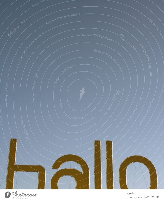 h a l l o Style Design Environment Sky Cloudless sky Sunlight Spring Summer Autumn Winter Climate Weather Beautiful weather Town Aviation Plastic Sign