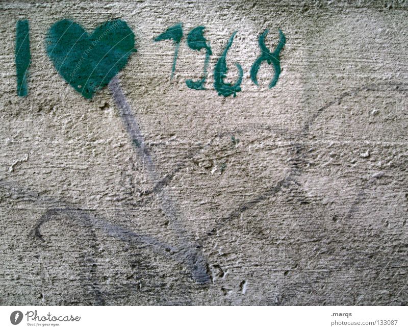 68 I Love 9 Sixties Year Affection Like Dirty Left Generation Revolutionary Politics and state Gray Green Wall (building) Protest War Against Tagger Street art