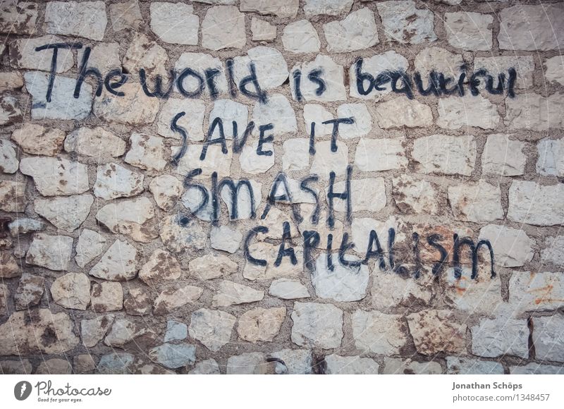 *** 900 *** The world is beautiful - SAVE IT, End of capitalism, Criticism of capitalism Outskirts Wall (barrier) Wall (building) Aggression Graffiti