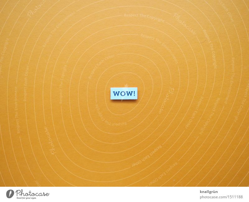 WOW! Characters Signs and labeling Communicate Sharp-edged Orange Black White Emotions Moody Joy Happy Happiness Contentment Joie de vivre (Vitality) Enthusiasm