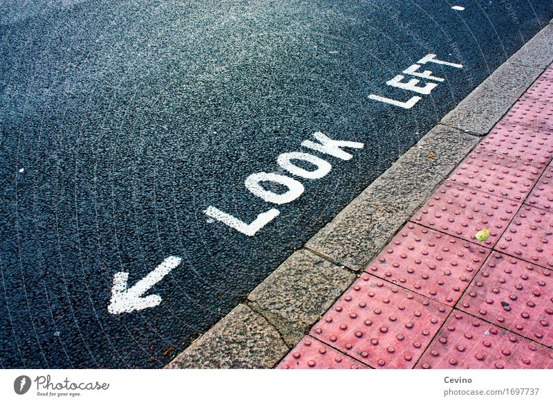 look left London Great Britain Europe Deserted Road traffic Pedestrian Sign Characters Signs and labeling Signage Warning sign Orderliness Street Lettering
