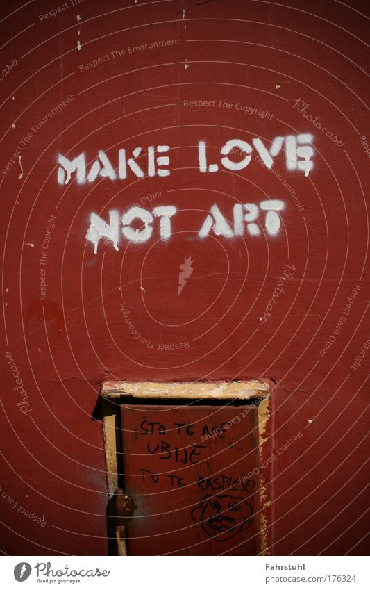 Make love not art Colour photo Exterior shot Copy Space top Copy Space middle Day Central perspective Art Culture Wall (barrier) Wall (building) Sign Love
