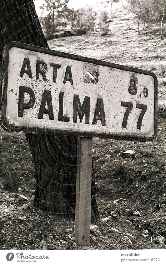 old sign in the middle of Mallorca Europe Signs and labeling Road marking Black & white photo