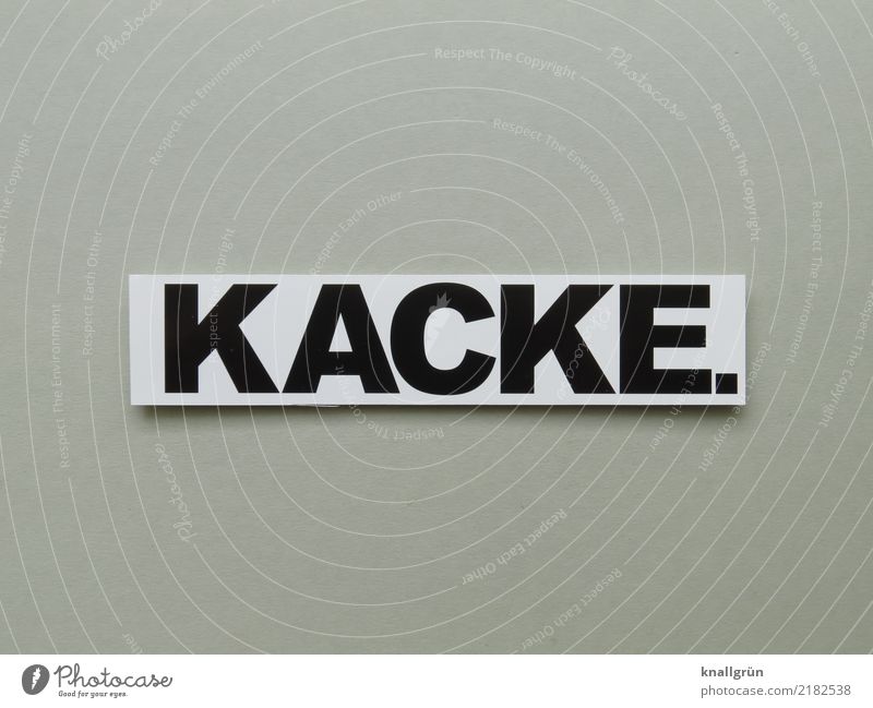 KACKE. Characters Signs and labeling Communicate Sharp-edged Gray Black White Emotions Disappointment Distress Aggravation Frustration Crisis Rant Cuss word