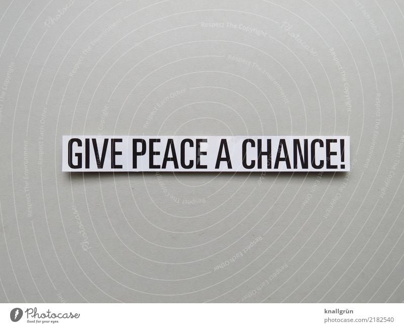 GIVE PEACE A CHANCE! Characters Signs and labeling Communicate Sharp-edged Gray Black White Emotions Contentment Joie de vivre (Vitality) Optimism Together