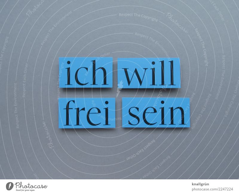 I want to be free Characters Signs and labeling Kneel Sharp-edged Free Blue Gray Black Emotions Moody Contentment Joie de vivre (Vitality) Self-confident