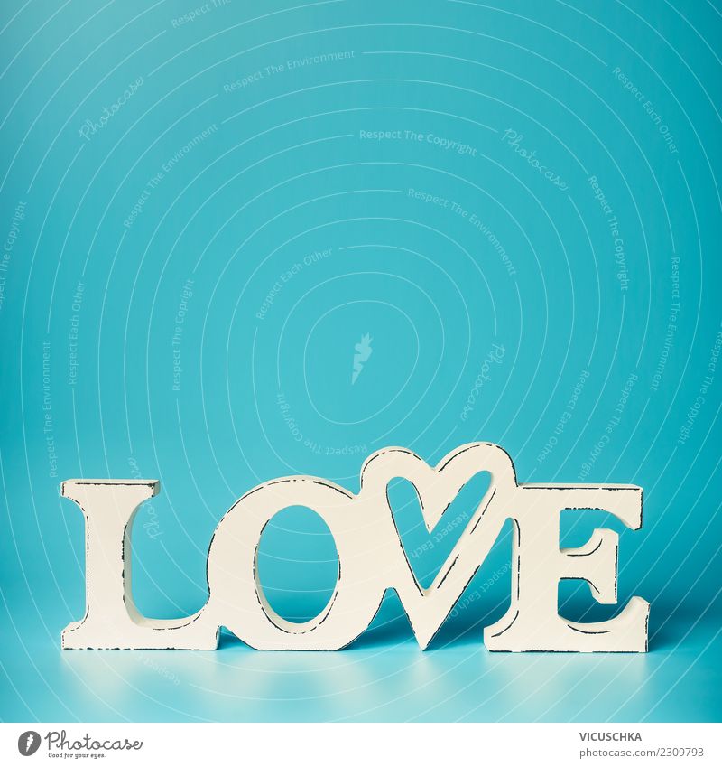 Word Love on turquoise blue background Style Design Decoration Feasts & Celebrations Valentine's Day Mother's Day Wedding Sign Blue Turquoise White Emotions