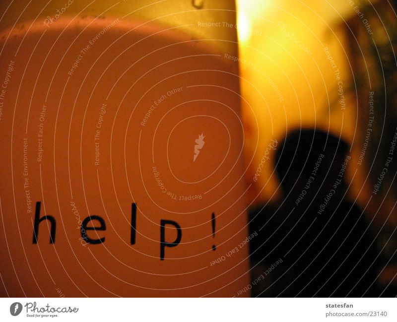 Help! Twilight Calm Living or residing Glass help Needy Cry for help Seeking help