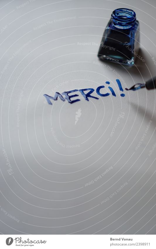 Merci! Characters Authentic Quill Ink Blue Inkpot Thank you very much Information Piece of paper Paper Fresh Wet Dry Write Classic Analog Calligraphy Reflection