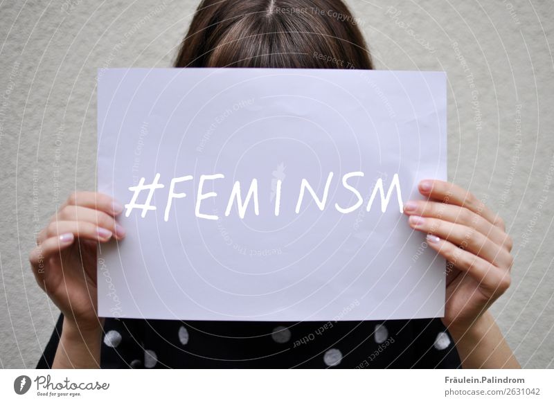 feminism Human being Masculine Young woman Youth (Young adults) Woman Adults Life 1 Culture Media New Media Internet Optimism Power Might Determination Fairness