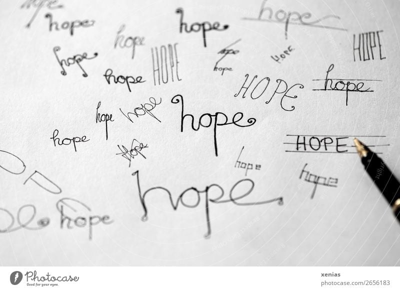 hope, handwritten variants in black ink Fountain pen Characters Write Handwriting Gold Black White Emotions Optimism To console Hope Letters (alphabet) Distress