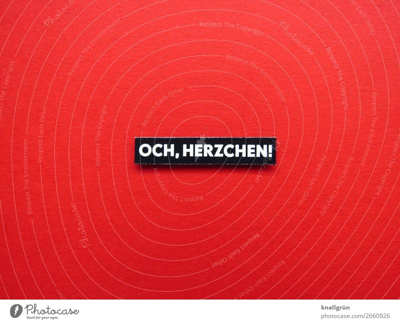 OCH, HERZCHEN! Characters Signs and labeling Communicate Red Black White Emotions Sympathy Friendship Together Love Compassion To console Interest Relationship
