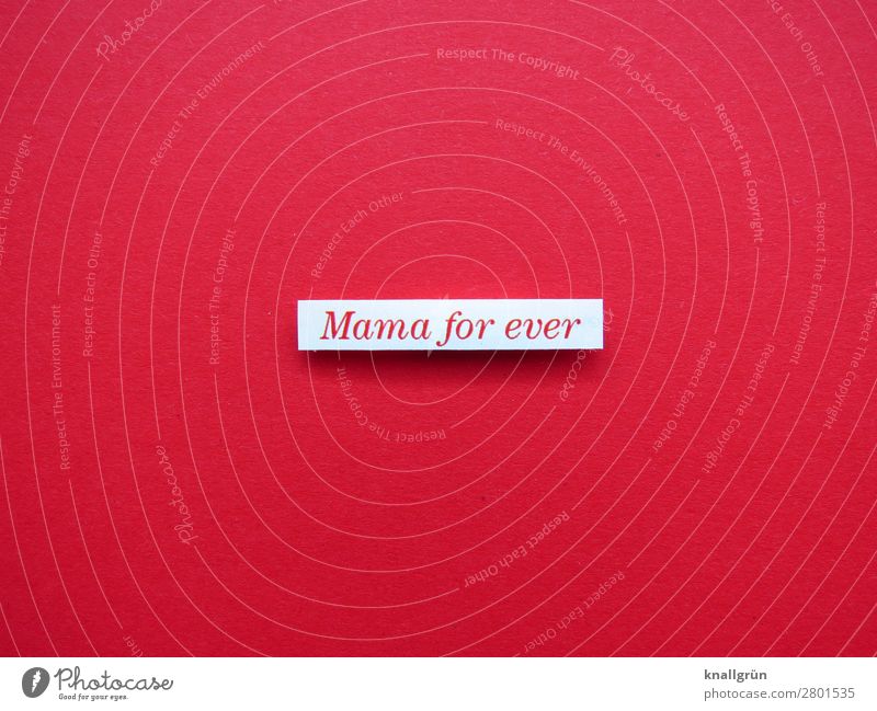 Mama for ever mama Love Infancy Mother Child Parents Family & Relations Together maternity Happy Safety (feeling of) Letters (alphabet) Word leap Communicate