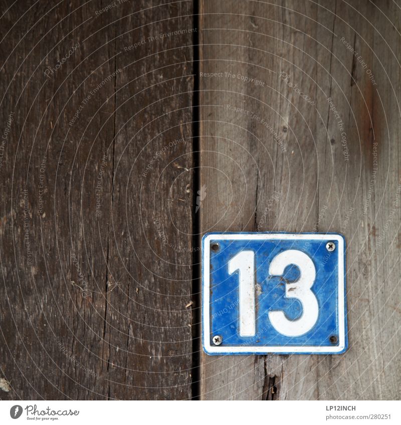 unlucky number House (Residential Structure) Hut Door Wood Digits and numbers Signs and labeling Blue Happy Religion and faith Disaster 13 House number