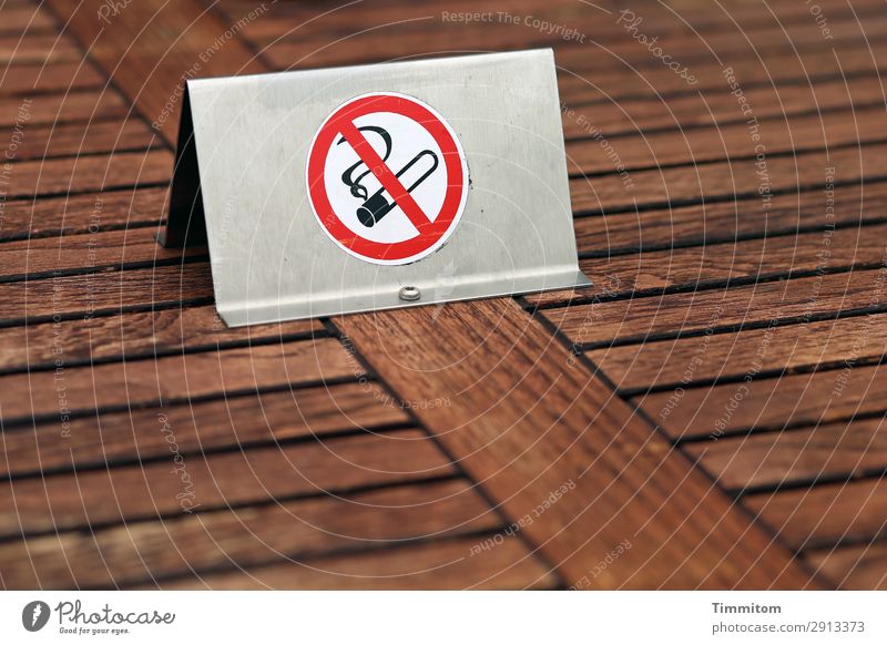 Hot air, no! Table Prohibition sign Wood Metal Sign Signs and labeling Signage Warning sign Brown White Healthy Bans No smoking Colour photo Exterior shot