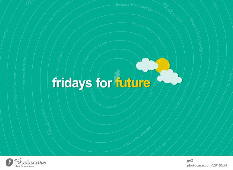 fridays for future Climate Climate change Weather Sign Characters Esthetic Dedication Altruism Humanity Solidarity Responsibility Society Hope Idea Study
