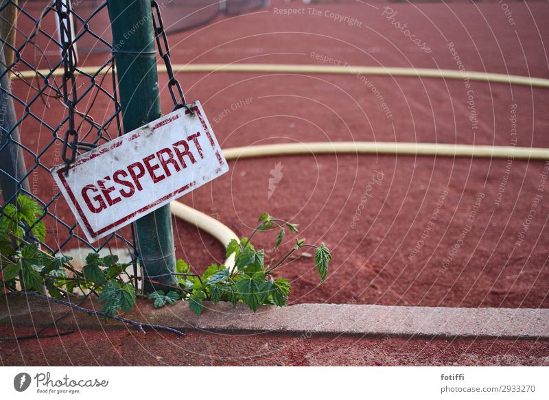 Sports field closed because of is not Sporting grounds Closed Red Water hose Signs and labeling Bans Barred announcement Deserted Barrier Fence Signage Grating