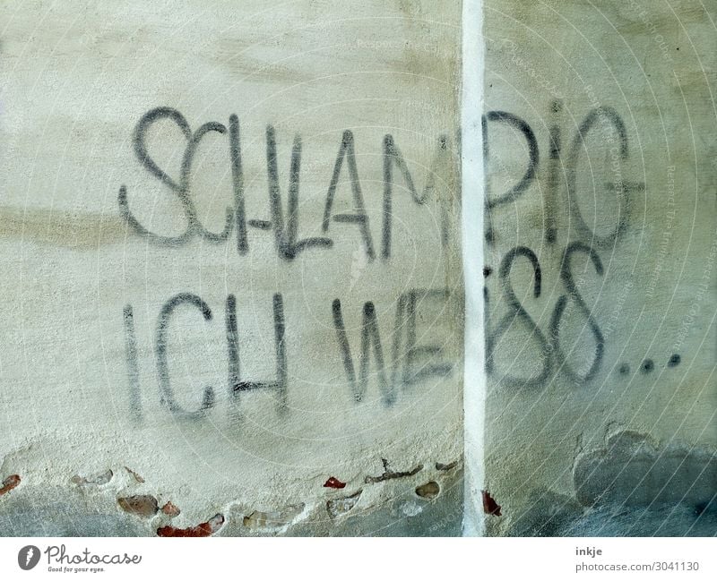 recognize your weaknesses Lifestyle Deserted Wall (barrier) Wall (building) Facade Sign Characters Graffiti Feeble Awareness Capital letter German Untidy Know