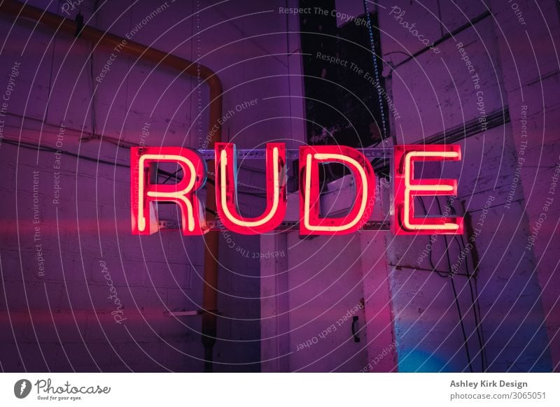 Rude Neon sign Neon light Light Sign Characters Town Violet Red Arrogant Ignorant rude Signage Warehouse Industrial Dark Night light Night life Colour photo