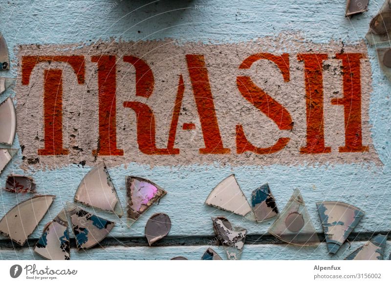 TRASH 2019 | UT HH 19 Sign Characters Graffiti Trashy Stress Frustration Kitsch Art Luxury Thrifty Environmental pollution Transience Change Future Colour photo