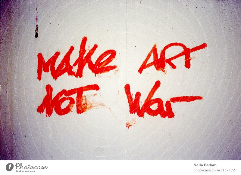 Make Art Not War Stone Graffiti Town Red White Hope Demand Characters Colour photo Exterior shot Deserted Day