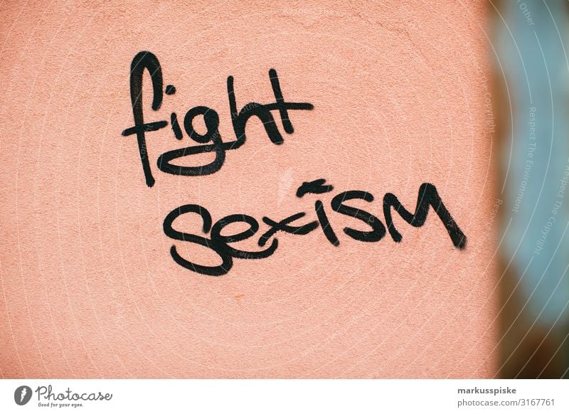 Fight sexism! graffiti Lifestyle Young woman Youth (Young adults) Woman Adults Mother Sister Town House (Residential Structure) Facade Graffiti Vandalism