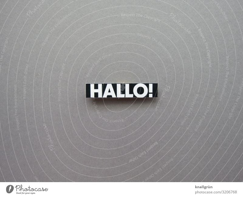 Hello! Welcome Salutation Communicate Friendliness Word Characters Language Letters (alphabet) Typography Latin alphabet Deserted letter Text communication