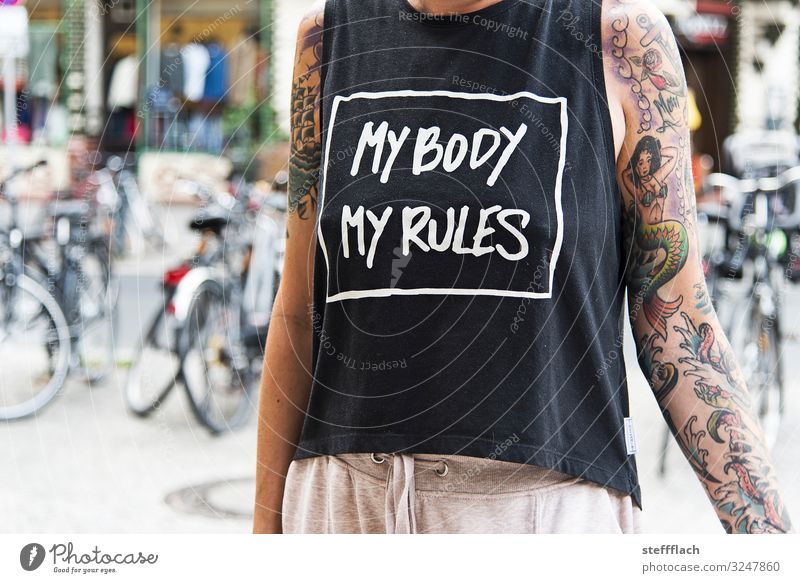 my body my rules Style Human being Feminine Woman Adults Body Breasts Arm 1 18 - 30 years Youth (Young adults) Town Bicycle Clothing T-shirt Tattoo Characters