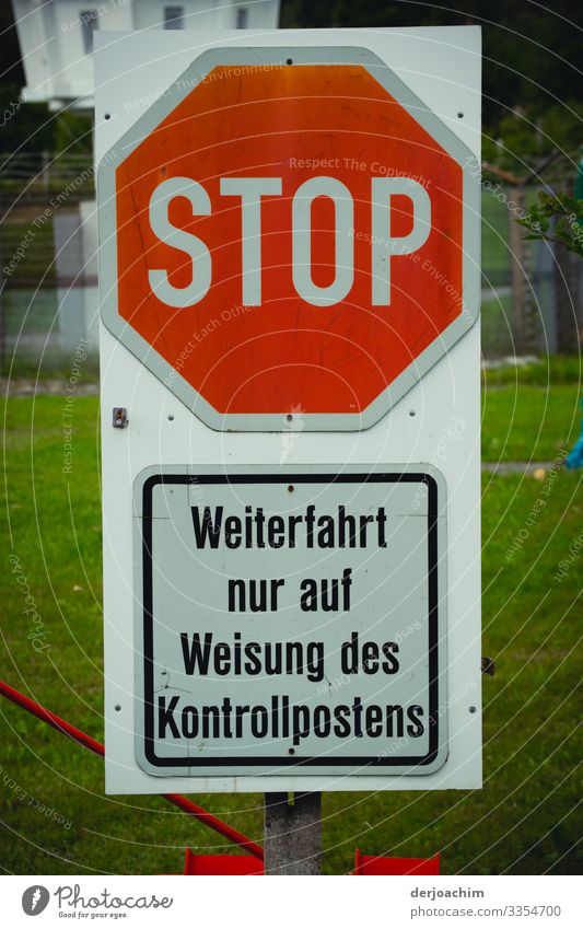 Stop. Indicates the sign. In addition, below it : Continue driving only on the instructions of the control post. Design Life Trip Information Technology