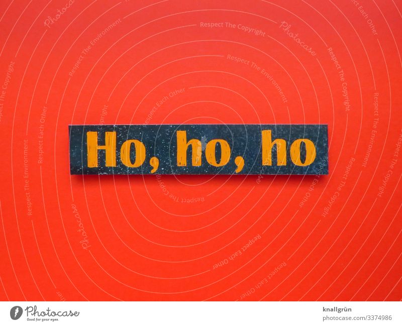 Ho, ho, ho ho ho ho Christmas & Advent Santa Claus Feasts & Celebrations Winter Holidays Letters (alphabet) leap Word Language letter Typography Text Characters