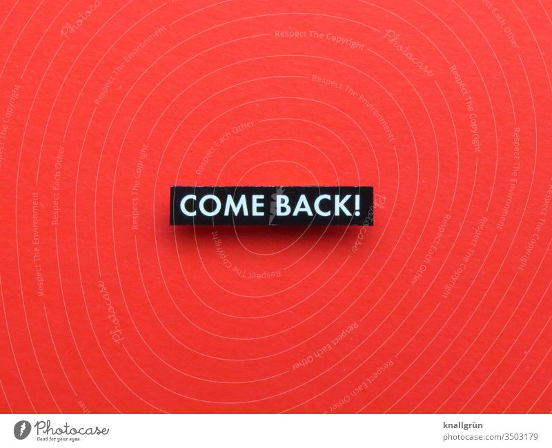 Come back! fresh start Continue Return Letters (alphabet) Word leap Text Typography Language Foreign language English Characters communication Latin alphabet