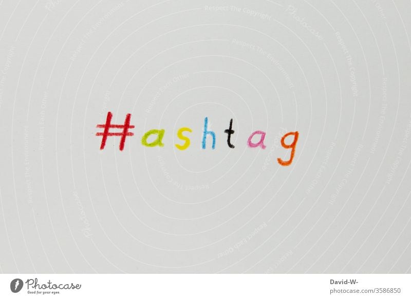 hashtag - keyword / assignment - colorful wordplay hash day Characters Word Communicate Keyword Studio shot Telecommunications Information Internet