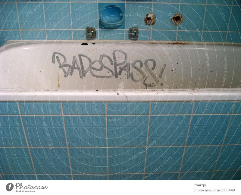 bathing fun! Bathtub Typography Blue Retro Tile Old Dirty bathroom Graffiti bathe muck about
