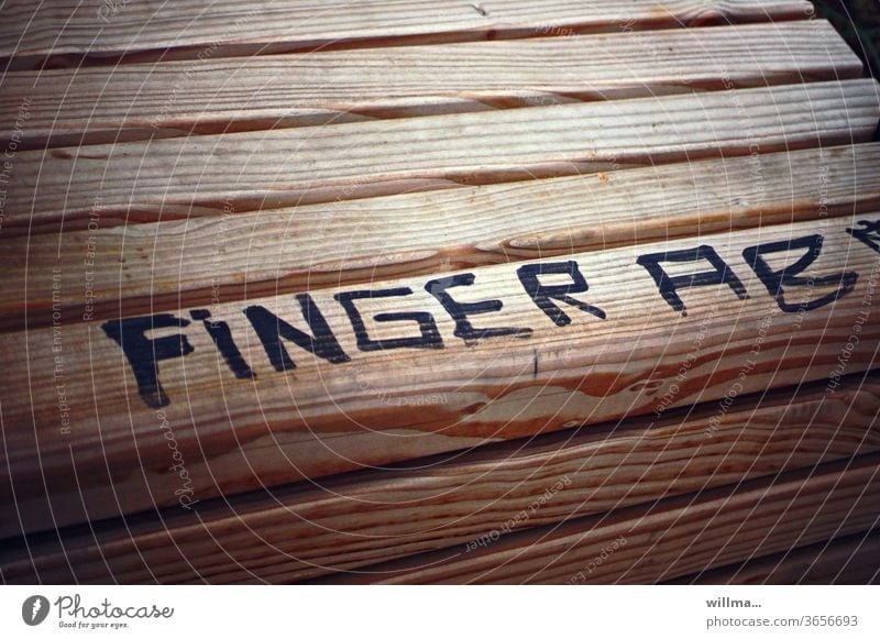 Fingers off Finger off as of Text Letters (alphabet) Characters Bench Wooden bench Daub Park bench