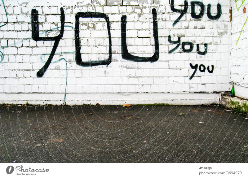 YOU you you Wall (building) White Brick wall Graffiti Characters You attentiveness Self-confident attention Typography Wall (barrier)