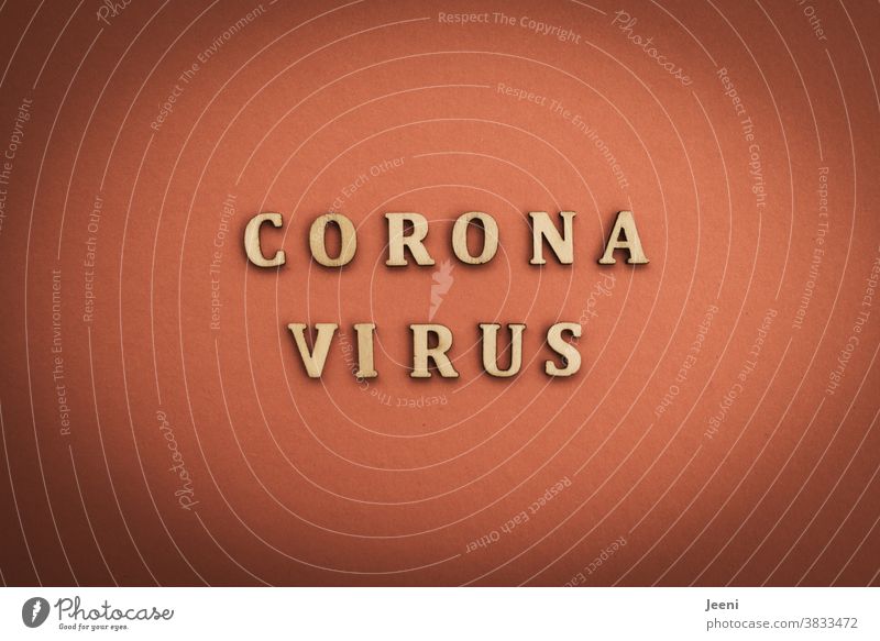 Corona Virus coronavirus Word Letters (alphabet) pandemic Corona virus COVID Infection sickness Risk of infection Protection Contagious Healthy guard sb./sth.