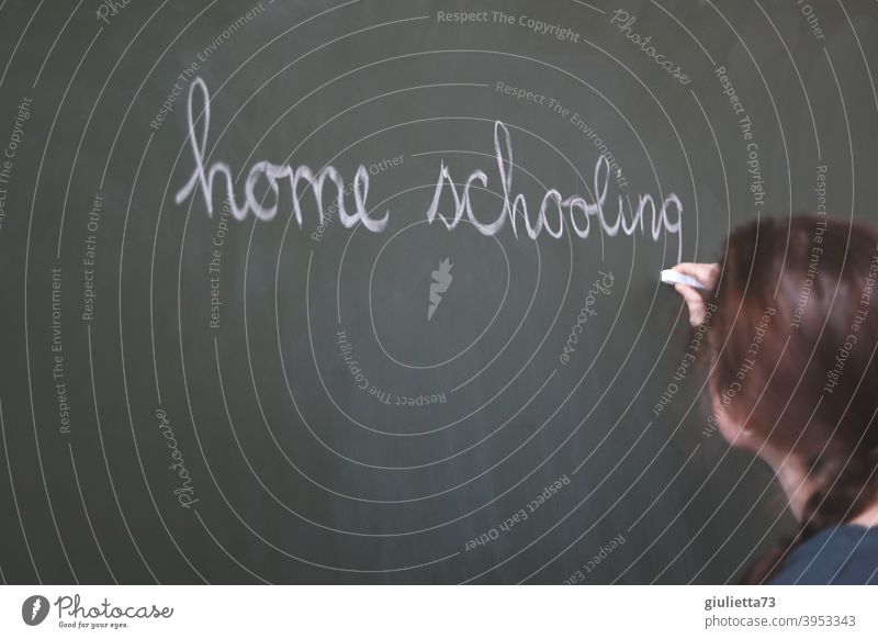 corona thoughts | Home schooling sucks... | Teacher writes with chalk on the blackboard Homeschooling Chalk Blackboard School Classroom Study Education Green