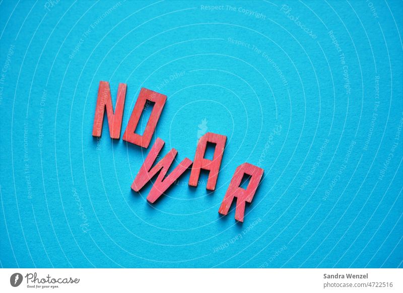 No war (letters) War no war Ukraine Afghanistan Syria Croatia Istria Serbia Russia Vietnam kambocha nuclear weapons Weapons Rifles Federal armed forces soldiers