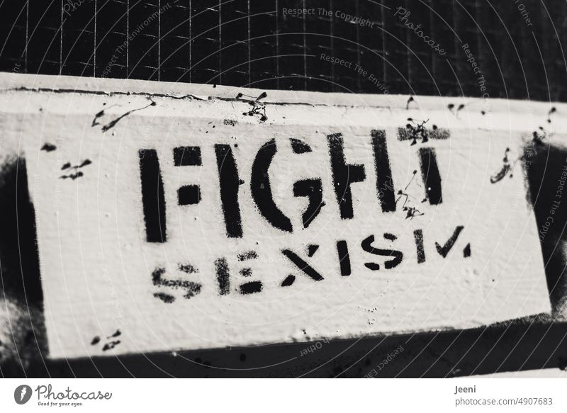 Fight Sexism sexist sexism Characters Graffiti street Street art Creativity Typography Text Gender discrimination Sexuality Discrimination violation Force