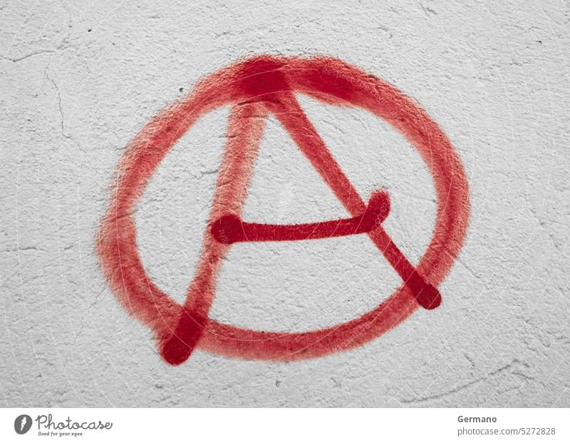 Anarchy symbol abstract anarchic anarchism anarchist anarchy anti art background concept culture dirty expression free freedom graffiti graphic grunge grungy
