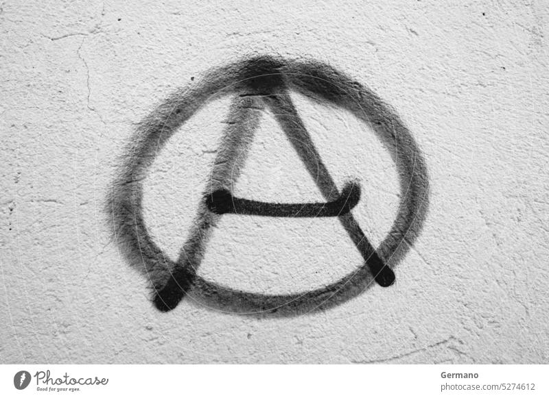 Symbol of anarchy Outdoor anarchic anarchism anarchist architecture art background black chaos circle city concepts culture free freedom graffiti grunge icon