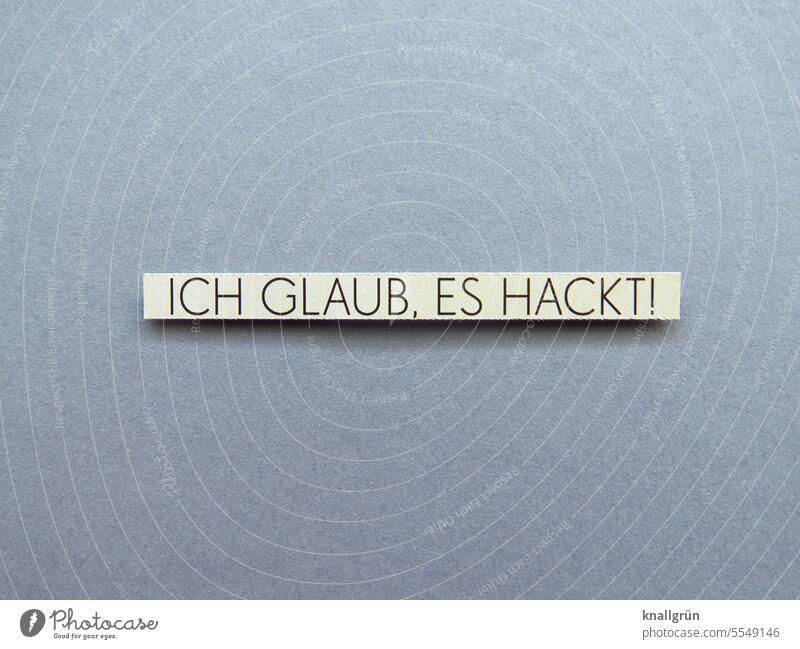 I THINK IT'S HACKING! Indignation Aggravation dissatisfied Emotions Argument Frustration Excitement Grouchy rabid Anger Aggression Communicate Animosity Moody