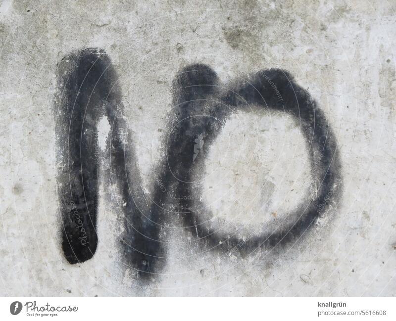 NE no Graffiti Cancelation statement Protest no means no say no Communicate Characters Resolve communication Emotions Self-confident Denial Hold stop Border