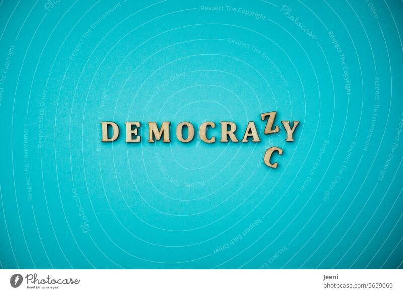 democracy crazy Crazy Madness Turquoise Word Text Blue writing Democracy Politics and state Symbols and metaphors Parties choice German federal elections AfD