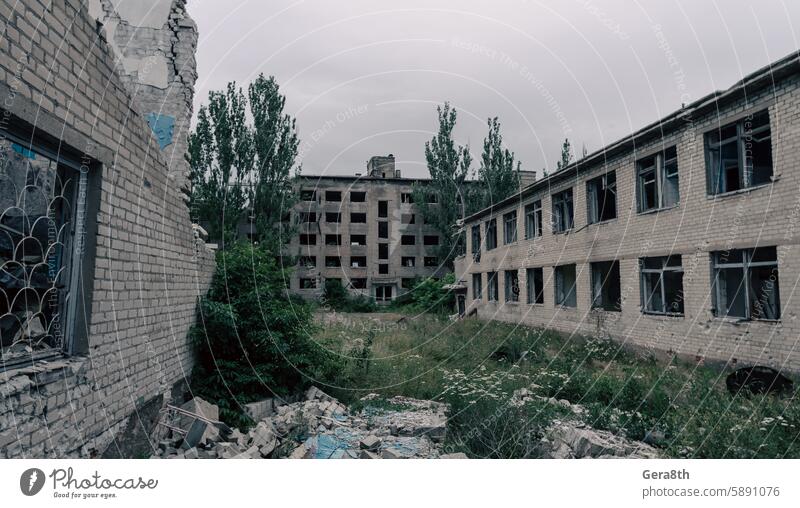 destroyed school in a city lost in the war in Ukraine Chasiv Yar Dnepropetrovsk Dnipro Kharkov Kherson Odessa Poltava Sumy Ukrainian school Zaporozhye abandoned