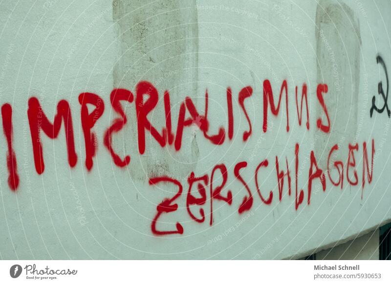 UT Only floating is more beautiful I Imperialism smashed policy protest Protest Politics and state Society Anger Demonstration Graffiti imperialism