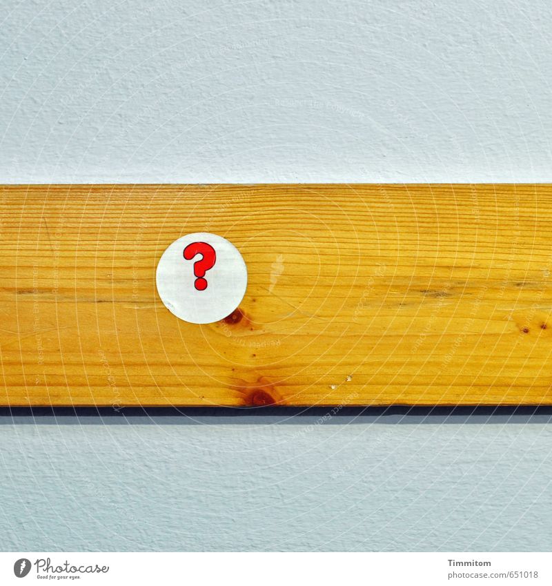 Think Brett. Wall (barrier) Wall (building) Wooden board Characters Simple Gray Red White Objective Question mark Wood grain stickers Round Colour photo